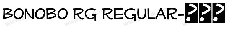 Bonobo Rg Regular字体转换